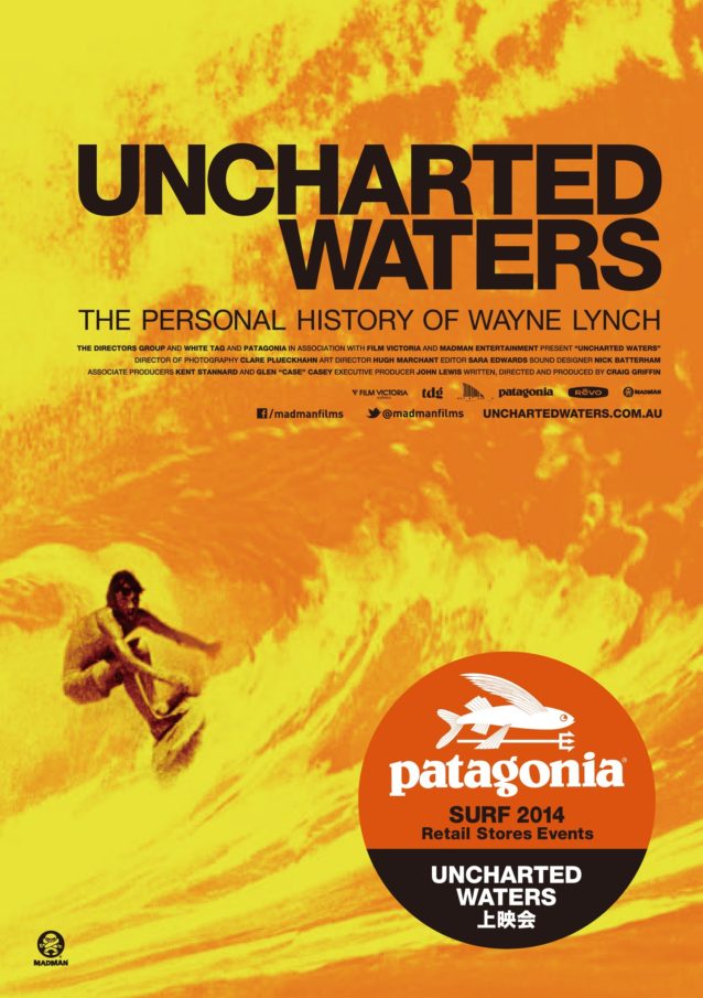 パタゴニア直営店フィルム上映会: 『Uncharted Waters』~ウェイン・リンチの半生~