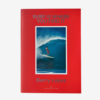 Surf Is Where You Find It (改訂／増頁版)／ジェリー・ロペス著／日本語版